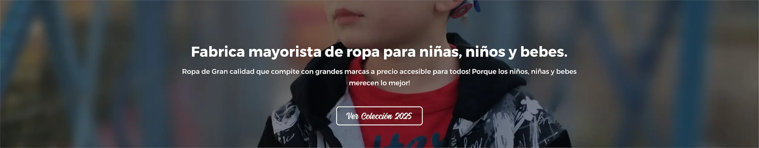 2025 ropa para niños, niñas y bebes fabrica mayorista
